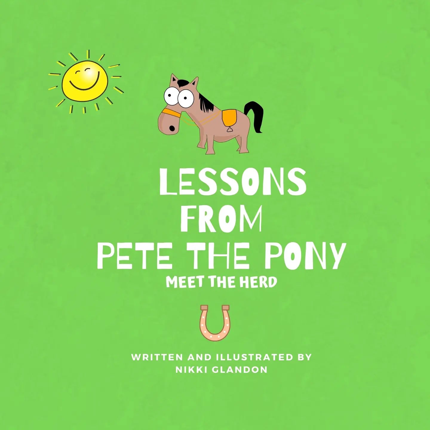 Lessons From Pete The Pony ~ Meet The Herd